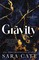 Cate, S: Gravity