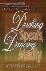 Ducking Spears, Dancing Madly