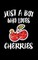 Just A Boy Who Loves Cherries