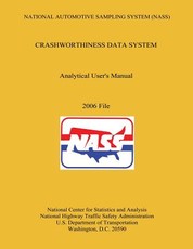 National Automotive Sampling System Crashworthiness Data System Analytic User's Manual 2006 File