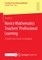 Novice Mathematics Teachers' Professional Learning