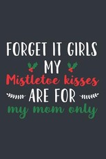Forget It Girls
