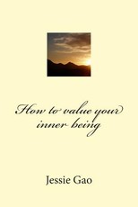 How to value your inner being
