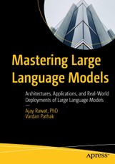 Mastering Large Language Models
