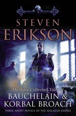 The Tales Of Bauchelain and Korbal Broach, Vol 1
