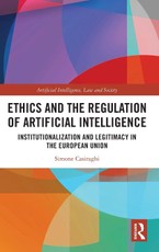 Ethics and the Regulation of Artificial Intelligence