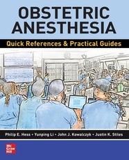 Obstetric Anesthesia: Quick References & Practical Guides