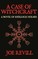 Case of Witchcraft