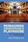 Reimagining Shakespeare's Playhouse