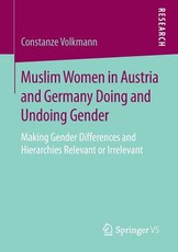 Muslim Women in Austria and Germany Doing and Undoing Gender