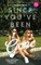 Since You've Been Gone