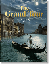 The Grand Tour. The Golden Age of Travel
