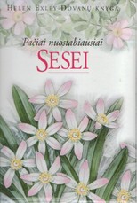 Pačiai nuostabiausiai sesei