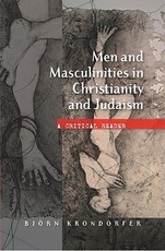 Men and Masculinities in Christianity and Judaism