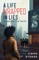 A Life Wrapped in Lies