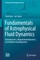 Fundamentals of Astrophysical Fluid Dynamics