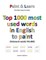 Top 1000 most used words in English to paint (Volume 8