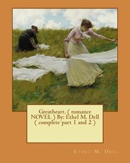 Greatheart. ( romance NOVEL ) By