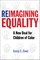 Reimagining Equality: A New Deal for Children of Color