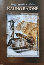Knyga, spauda ir kultūra Kauno rajone. Enciklopedinis žinynas