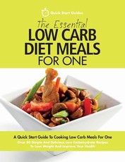 The Essential Low Carb Diet Meals For One