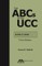 The ABCs of the UCC
