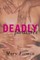 Deadly Pleasures