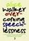 Overcoming Speechlessness