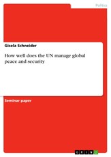 How well does the UN manage global peace and security