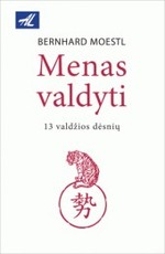 Menas valdyti. 13 valdžios dėsnių