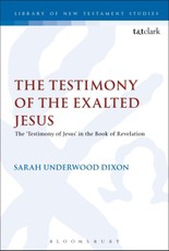 The Testimony of the Exalted Jesus