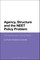 Agency, Structure and the NEET Policy Problem