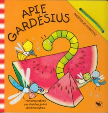 Apie gardėsius. Raištelio pokštai Apie gardėsius. Raištelio pokštai