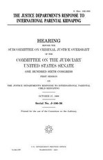 The Justice Department's response to international parental kidnaping