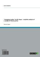 "Swinging London" by M. Keyes - a stylistic analysis of a sample of literary prose