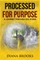 Processed for Purpose