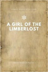 A Girl of the Limberlost