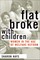 Flat Broke with Children