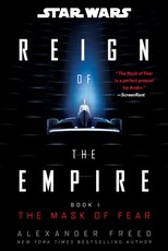 Star Wars: The Mask of Fear (Reign of the Empire)