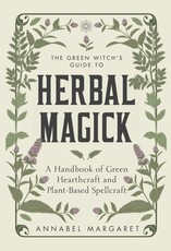 Herbal Magick & Green Hearthcraft