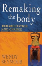 Remaking the Body