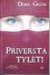 Priversta tylėti