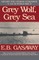 Grey Wolf, Grey Sea