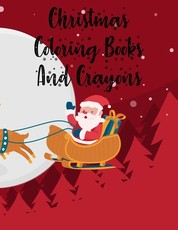 Christmas Coloring Books And Crayons