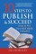 10 Steps to Publish & Succeed