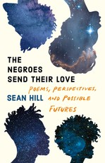 The Negroes Send Their Love