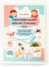 Taisyklingai kalbėti mokausi žaisdamas. I dalis