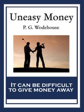 Uneasy Money