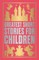 Greatest Short Stories for Children