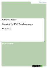 Growing Up With Two Languages